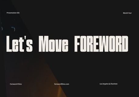 Template deck: the closing slide, 'Let's Move FOREWORD'